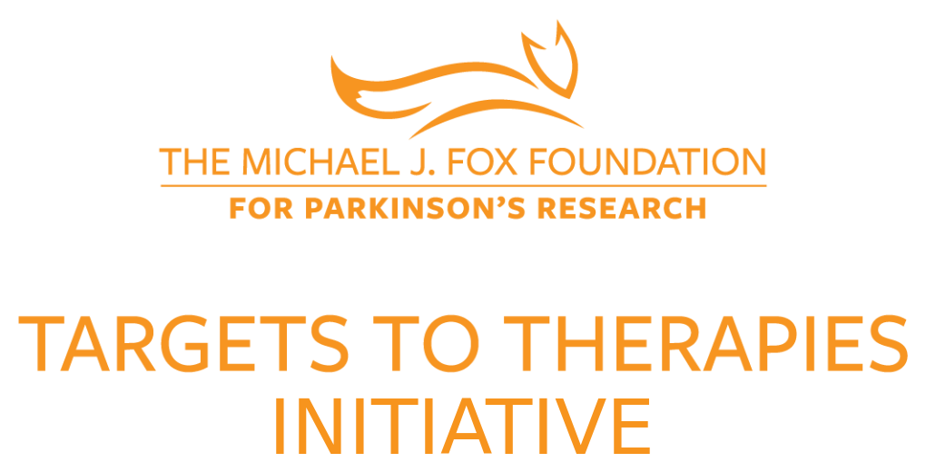 The Michael J. Fox Foundation Targets to Therapies Initiative